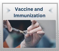 Vaccine and Immunization