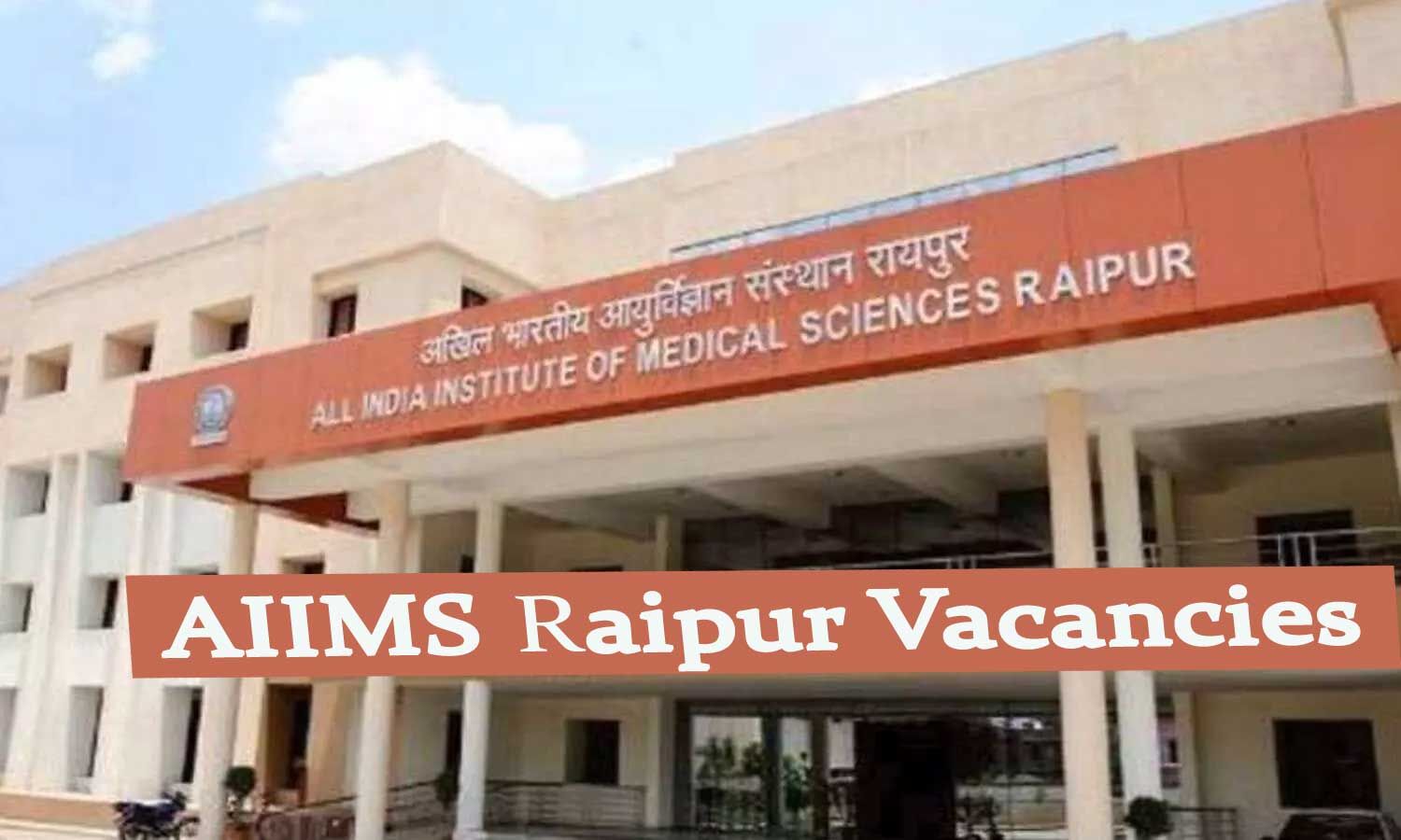 Aiims Raipur Releases 112 Vacancies For Senior Resident Post In Various Departments Apply Now