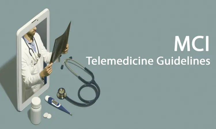 MCI allows Telephonic, online consutlations, releases Telemedicine practice guidelines for doctors