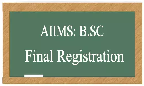 AIIMS BSc Nursing 2020: Status of final registration postponed; Details