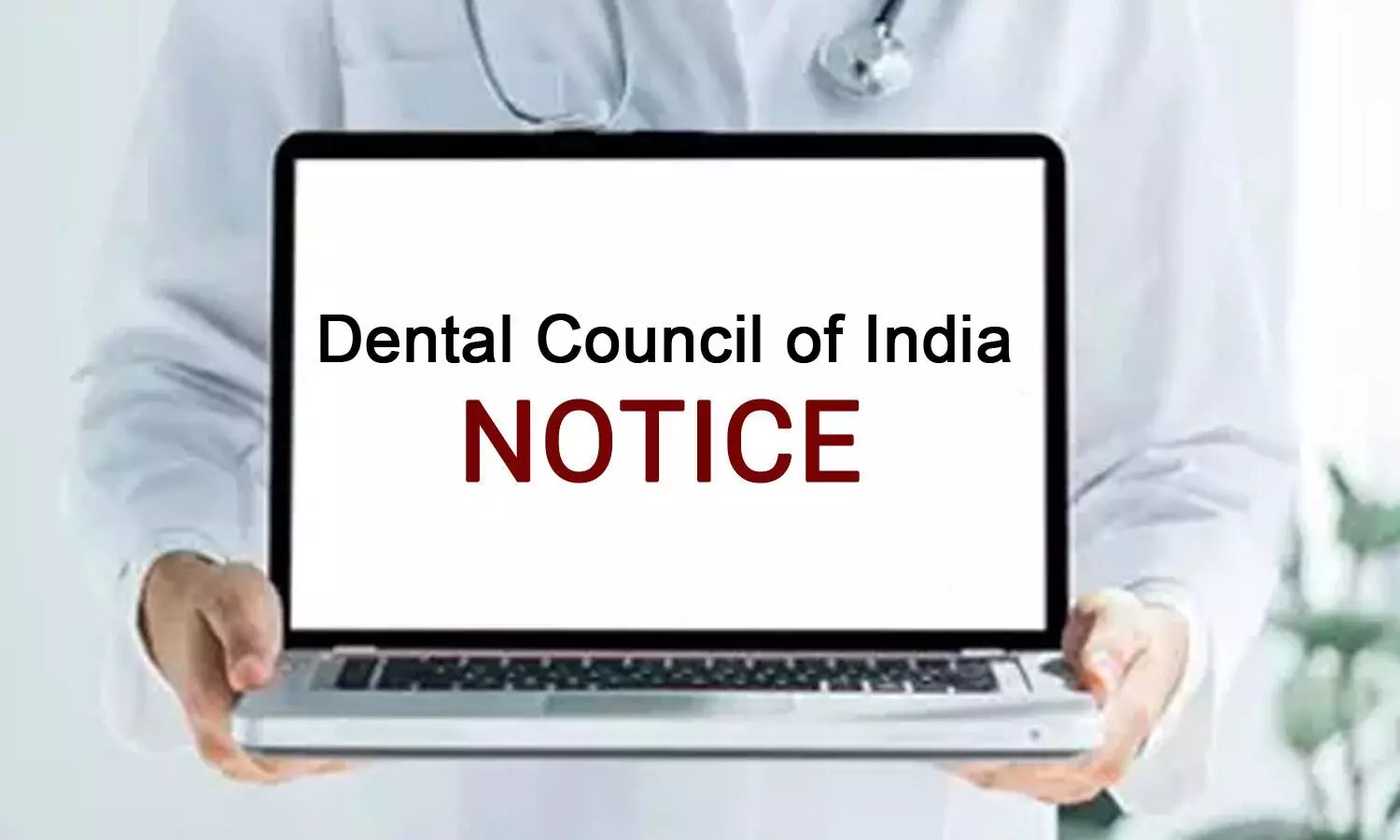 Foreign Dental Screening Test: DCI issues notice for eligible candidates, Details