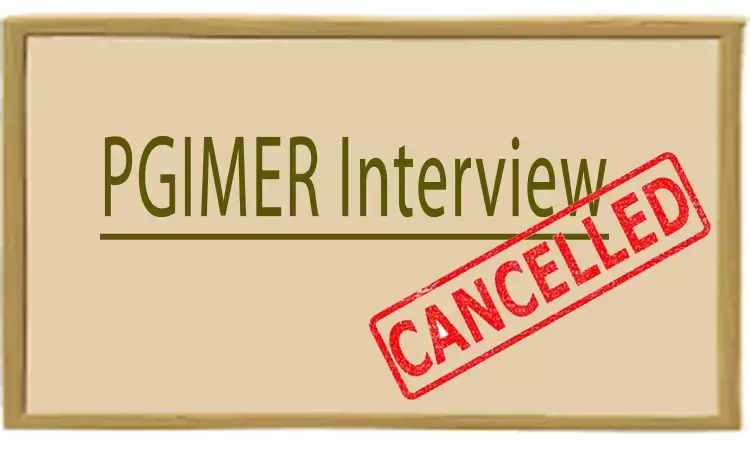 PGI Chandigarh cancels Medical Officer Interview Schedule 2020 due to COVID-19
