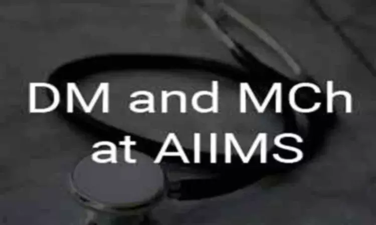 AIIMS issues Memorandum on Admission to DM, MCh July 2020 Session