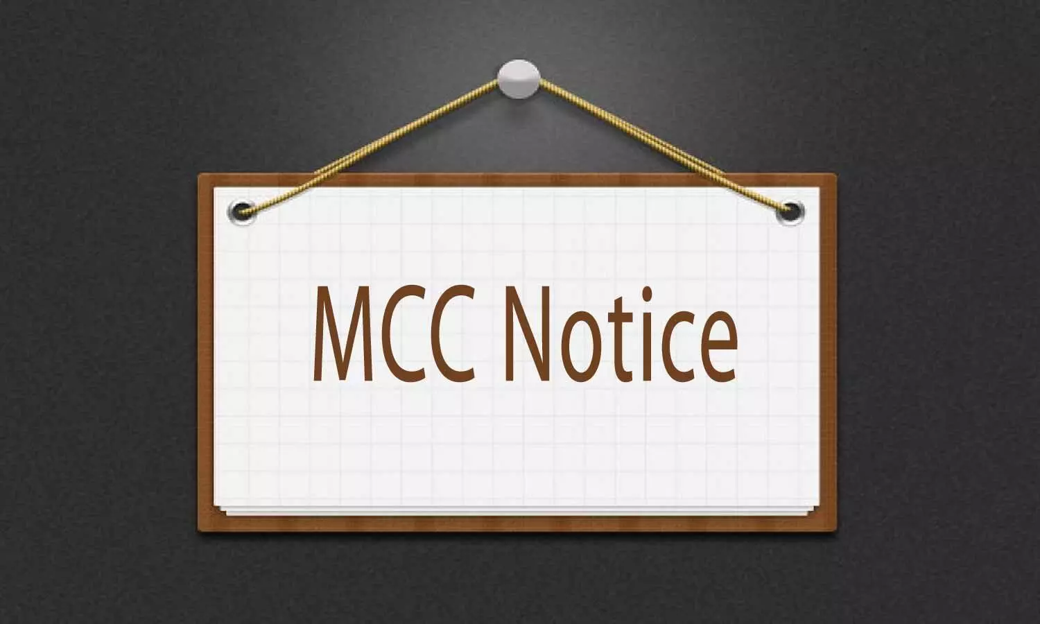 PG Medical Counselling: MCC further extends deadline for Round 1 resignation to June 2020