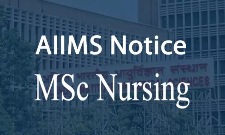 MSc Nursing online exams at AIIMS: Revised schedule released; details