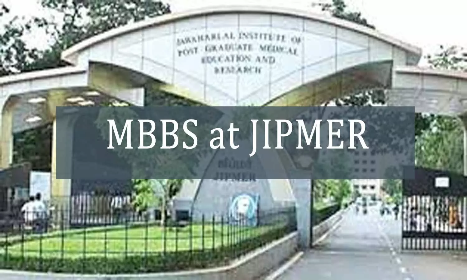 JIPMER notifies on fee Payment for 2nd MBBS Exit Examination April, May 2021