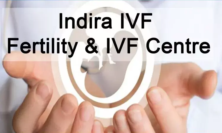 Indira IVF resumes back its fertility services in 89 clinics