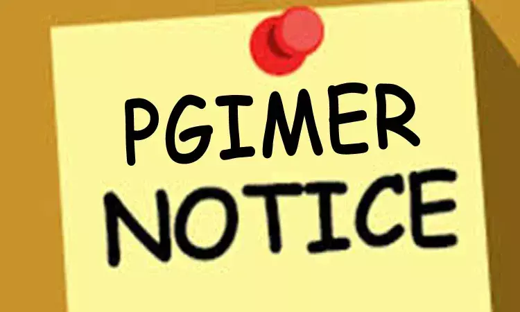 PGIMER issues notice on Change in timing of theory exams of MD, MS, DM, MCh, Fellowship courses April 2021