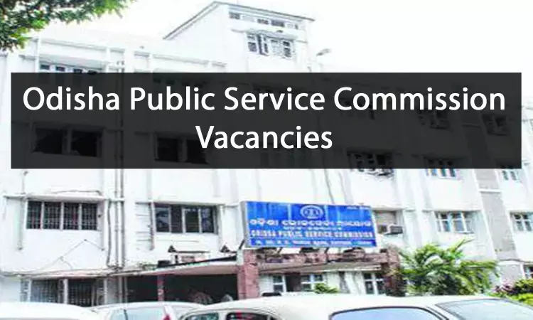 Odisha Public Service Commission Releases 92 Vacancies For Insurance Medical Officer Post, Apply Now