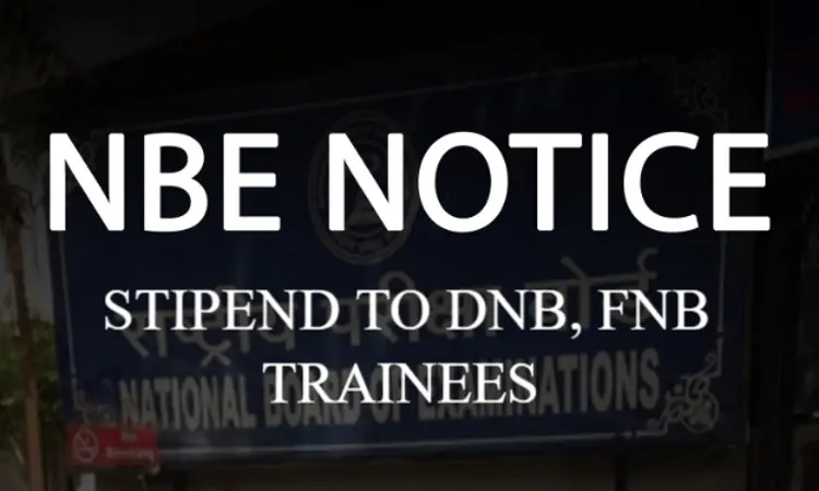 West Bengal Hospitals Directed to pay equal stipend to DNB, FNB trainees by NBE