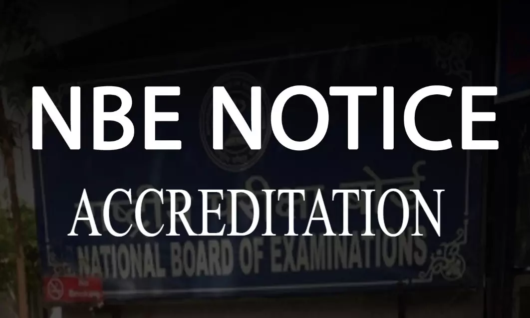 NBE notifies on Realignment of Accreditation Period of DNB, FNB courses