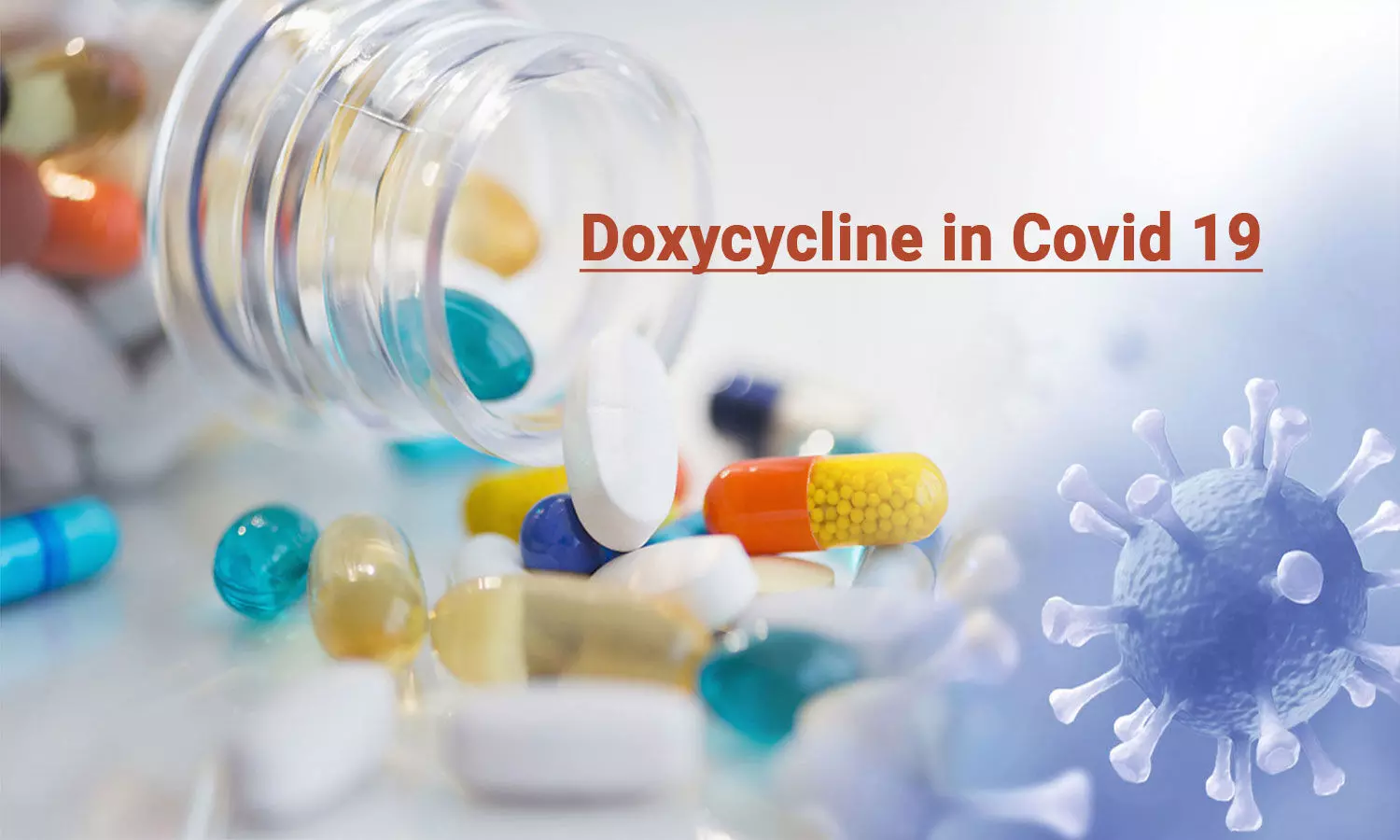 Doxycycline - Rationale for Use in COVID-19