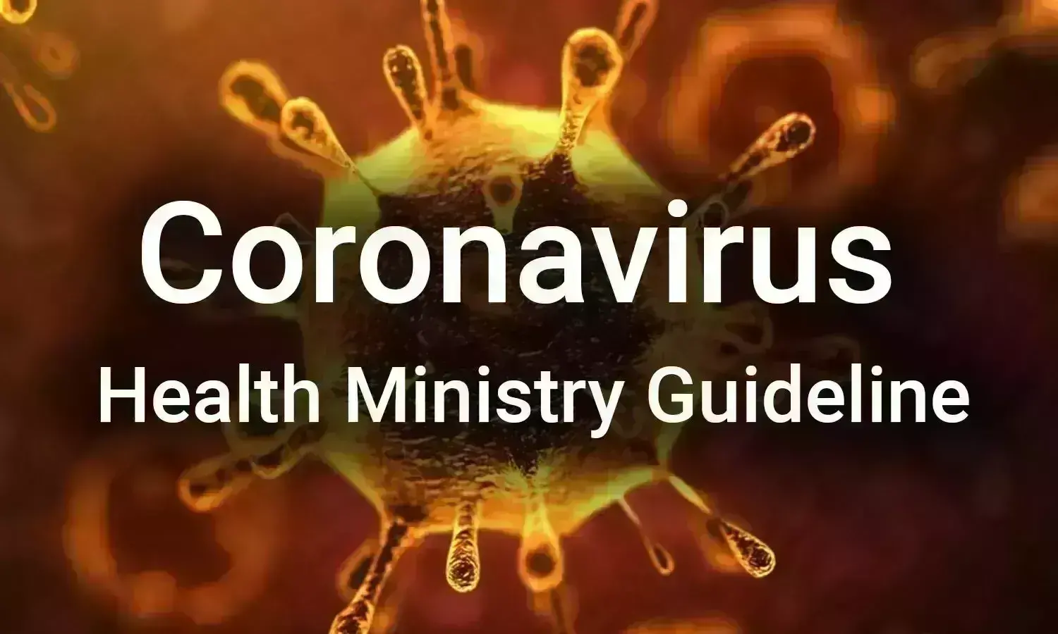 Health Ministry to release Guidance note for recovered COVID-19 patients