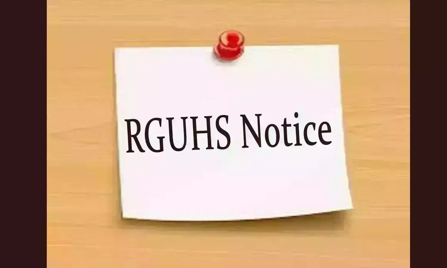 RGUHS issues notice on final year BAMS, BUMS, BHMS, BNYS theory exam October 2020, Details