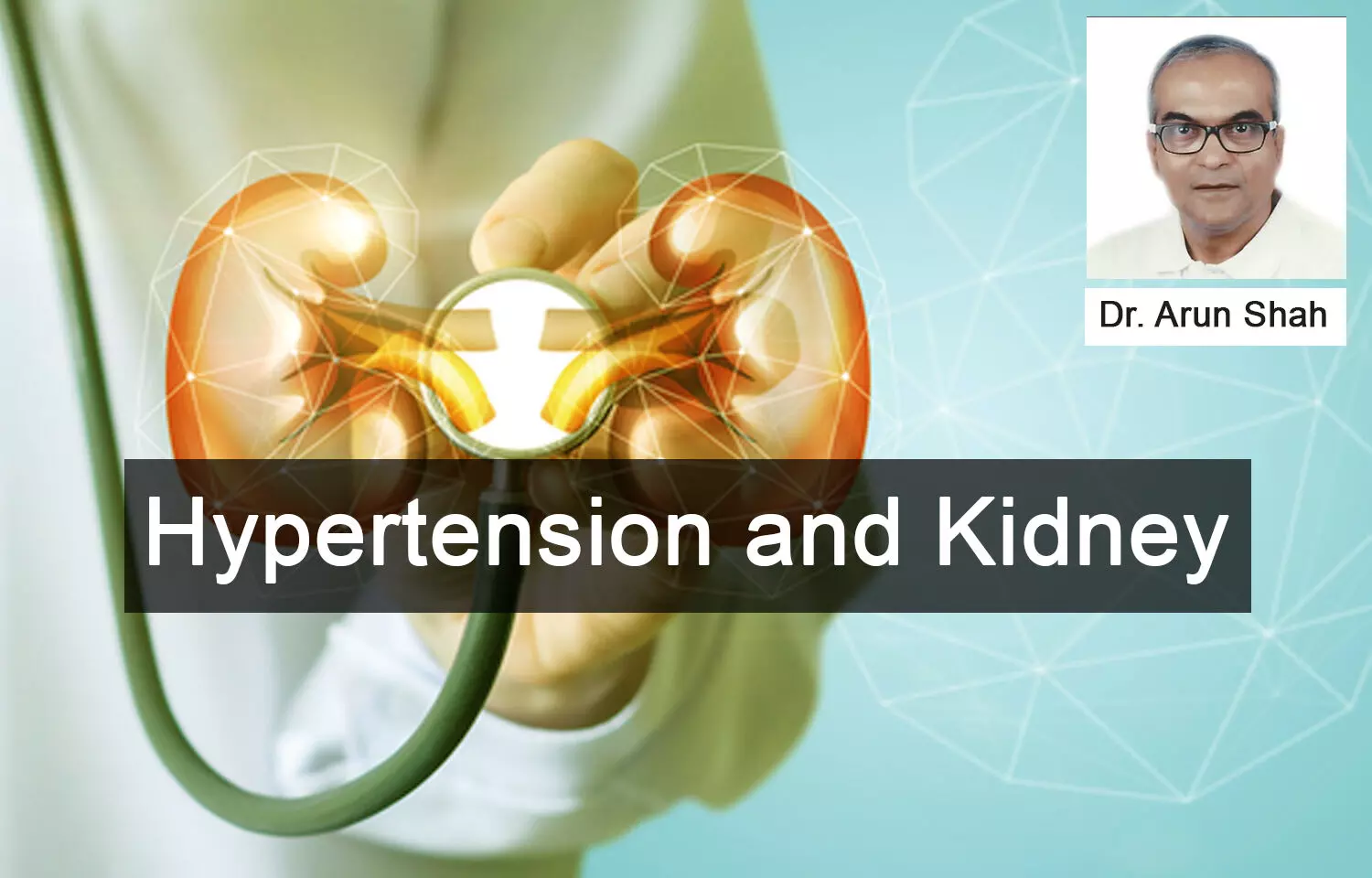 Hypertension and Kidney: Choosing the Right Therapeutic Agent for  BP Control and Nephroprotection