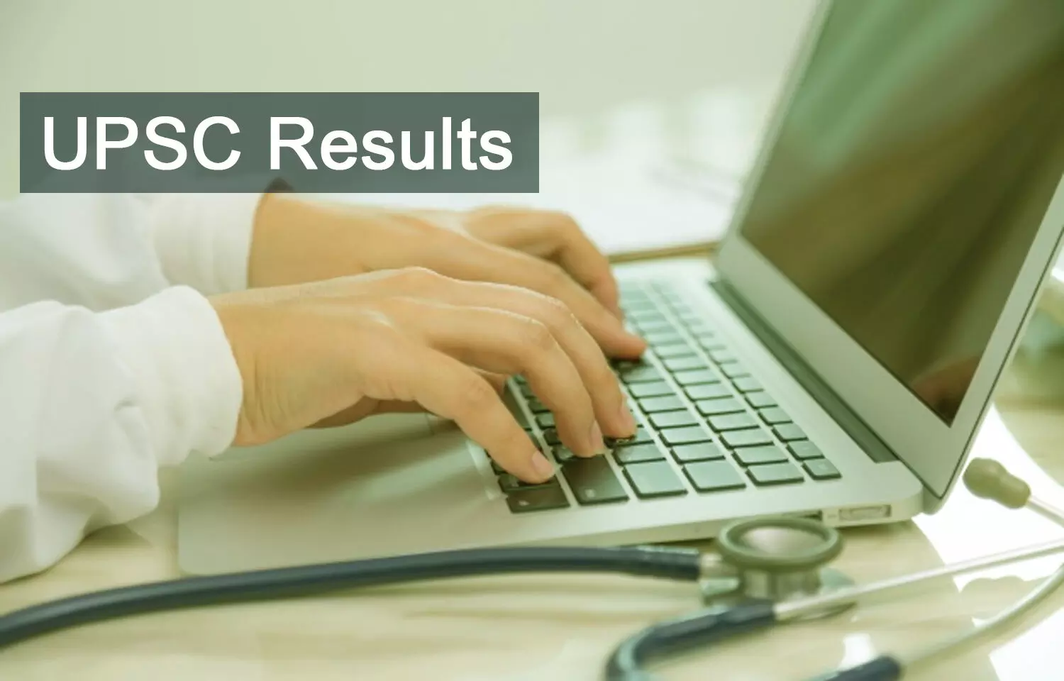 UPSC Combined Medical Services Exam 2020 final results OUT, View merit list here