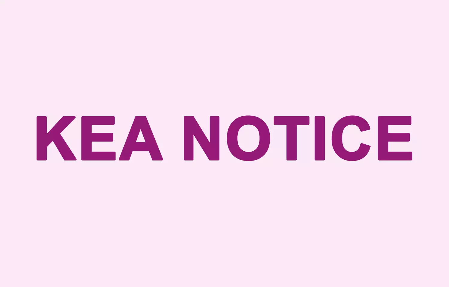 KEA notifies on seat cancellation, Extends Date Of Submission Of Documents, Reporting for MBBS, BDS, AYUSH candidates