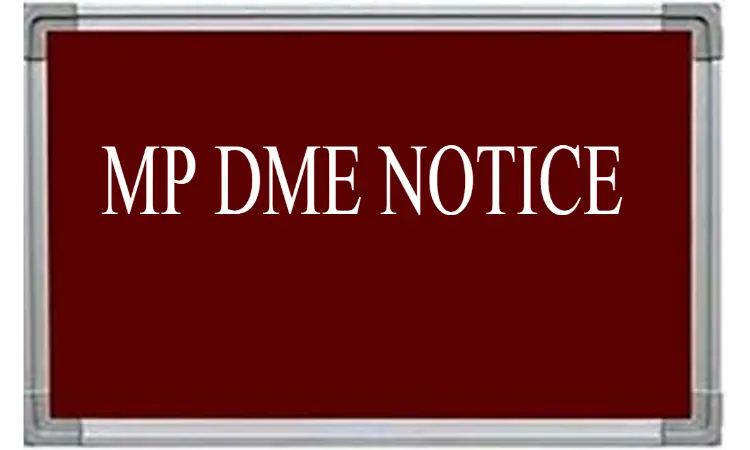 NEET Counselling 2020: MP DME issues notice on upgradation option for admitted MBBS, BDS candidates