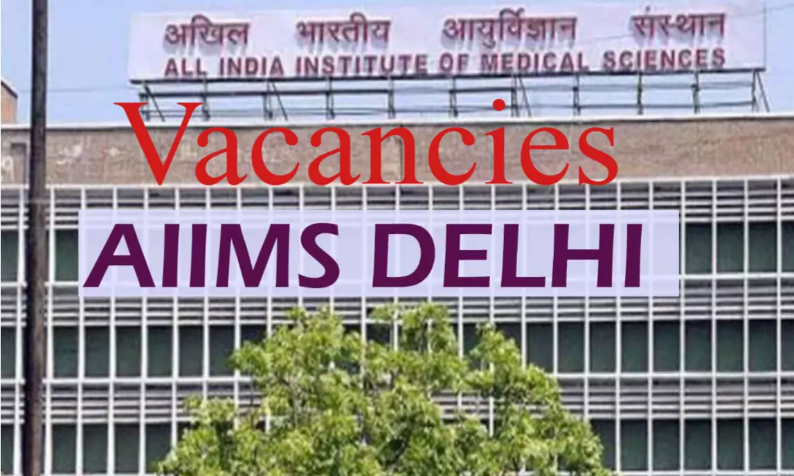 JOB ALERT: AIIMS New Delhi Releases 186 Vacancies For Junior Resident Post In various Specialities
