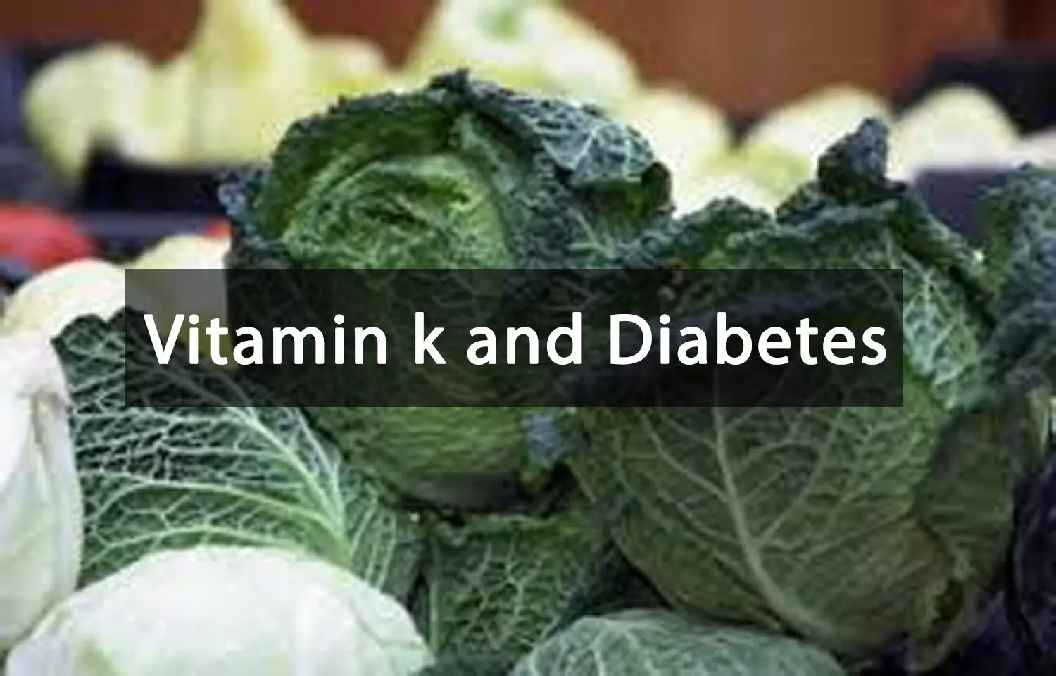 Vitamin K2 supplementation lowers risk in Type 2 Diabetes Mellitus: Review