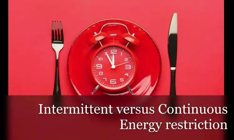 Intermittent energy restriction bests continuous energy restriction for weight loss