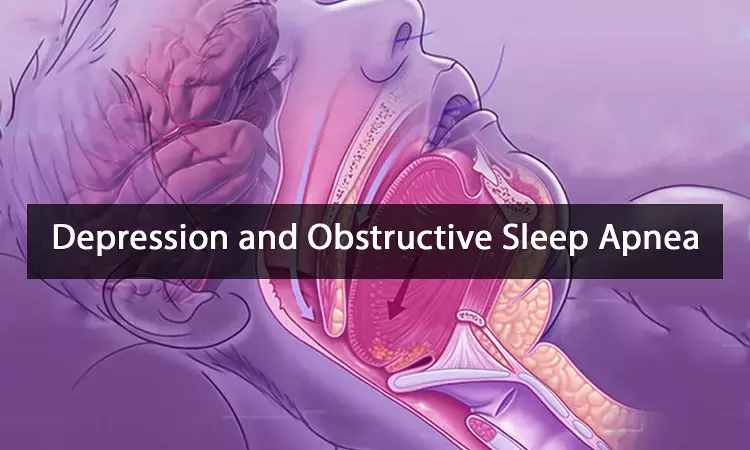 Depression and Obstructive Sleep Apnea-Clinical Implications
