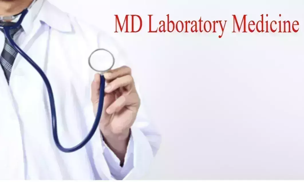NMC releases guidelines for MD Laboratory Medicine Programme, Details