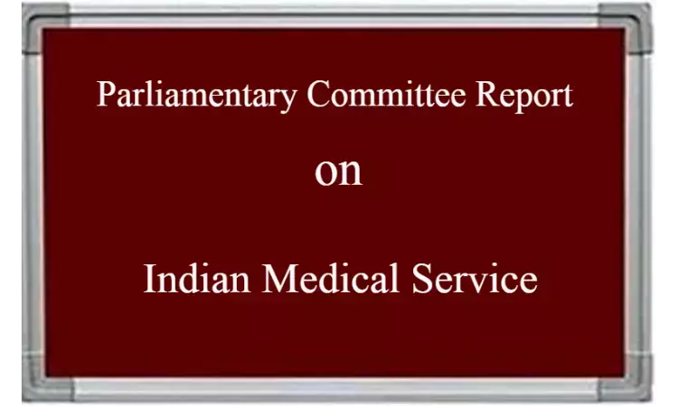 Parliamentary Committee calls for setting up Separate Indian Medical Services Cadre