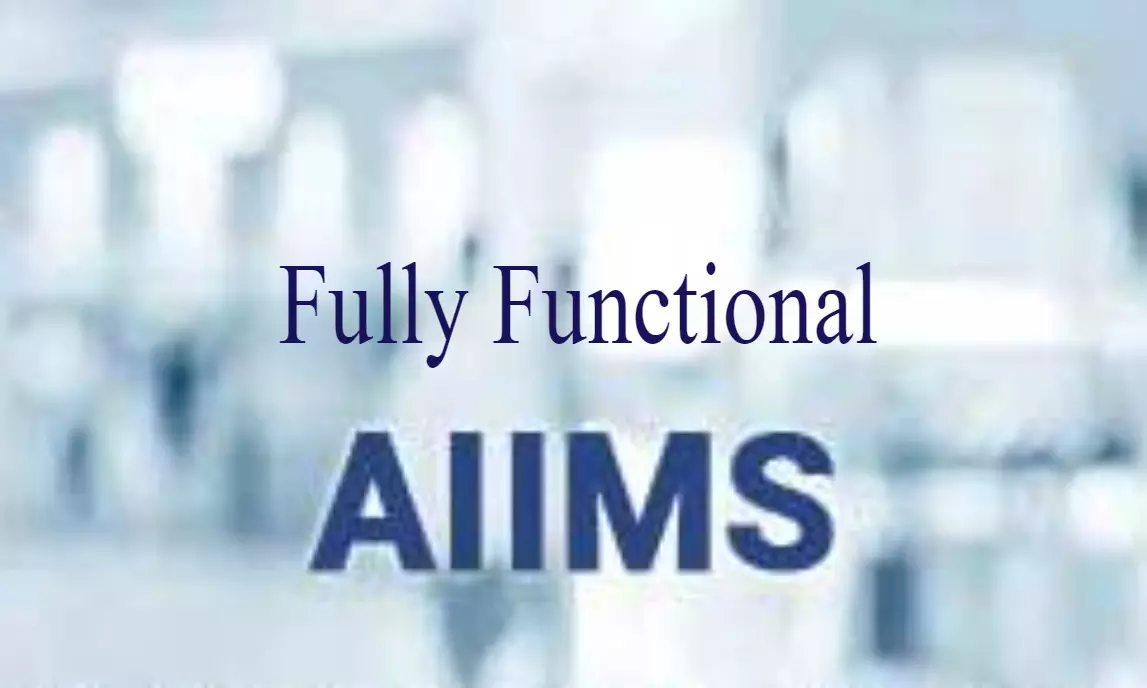 6 out of 22 AIIMS sanctioned under PMSSY Fully Functional: Health Minister