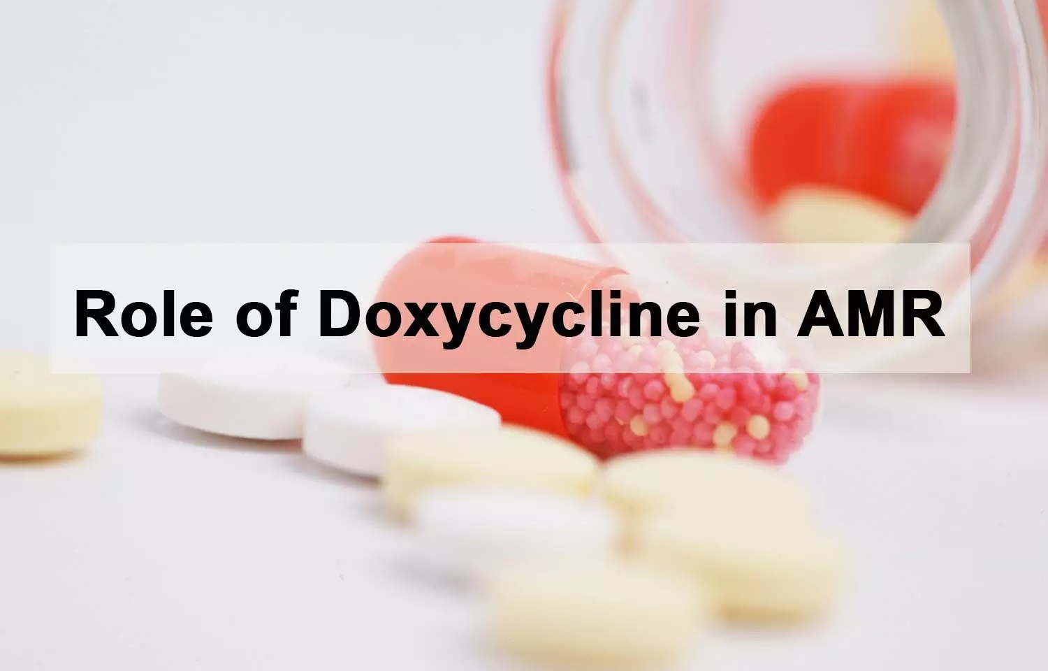 Doxycycline Defying Antimicrobial Resistance in India: Results from 2020 Study