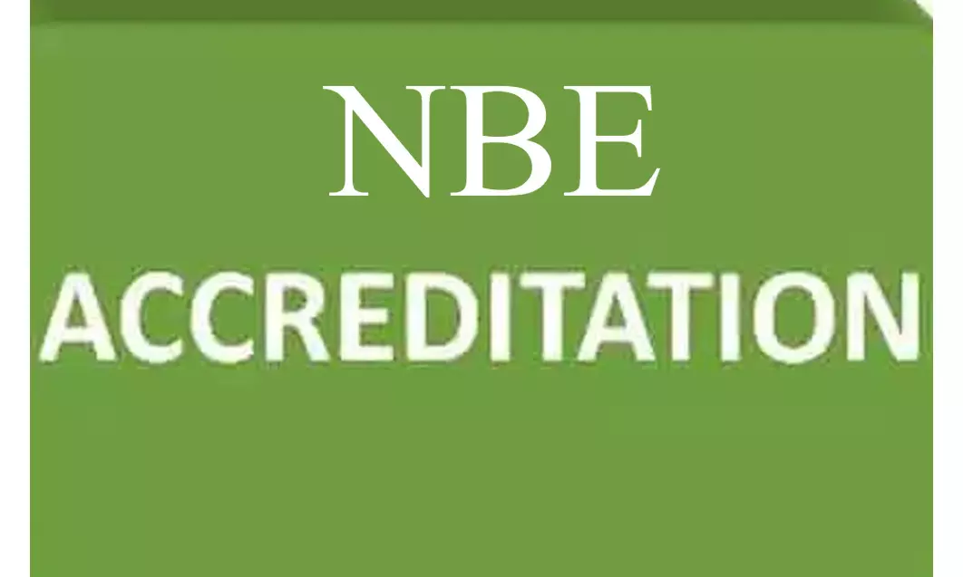 NBE Accreditation for DNB, DrNB, FNB January, February 2021 Cycle: View Application process, eligibility criteria, stipend, all details here