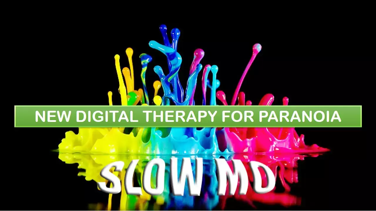 Digital therapy SlowMo may benefit paranoia, JAMA study.