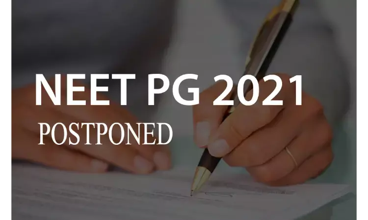 Breaking News: NEET PG 2021 Postponed