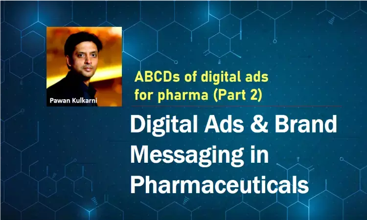 Digital Ads and Brand Messaging in Pharmaceuticals