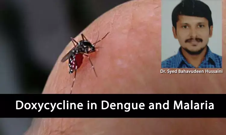 Improving Clinical Outcomes with the Use of Doxycycline in Dengue and Malaria - An Indian Experience