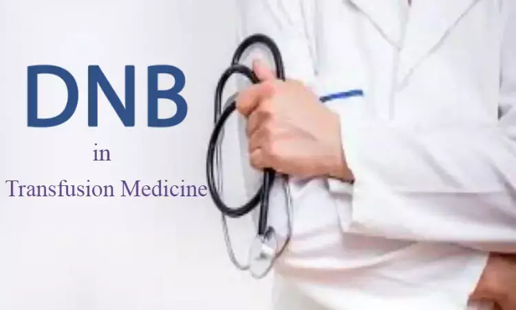 Wenlock Hospital bags NBE accreditation for DNB Transfusion Medicine