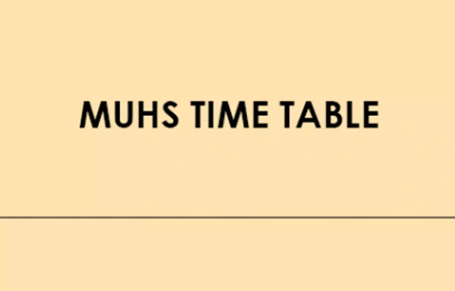 MUHS releases time table for MBBS, PG Ayurved, Unani Summer 2021 practical exams