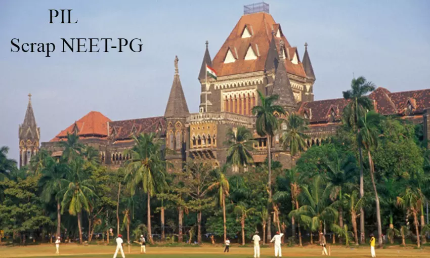 Why NEET PG when someone is Competent enough to be Doctor? PIL at Bombay HC seeks scraping of entrance test