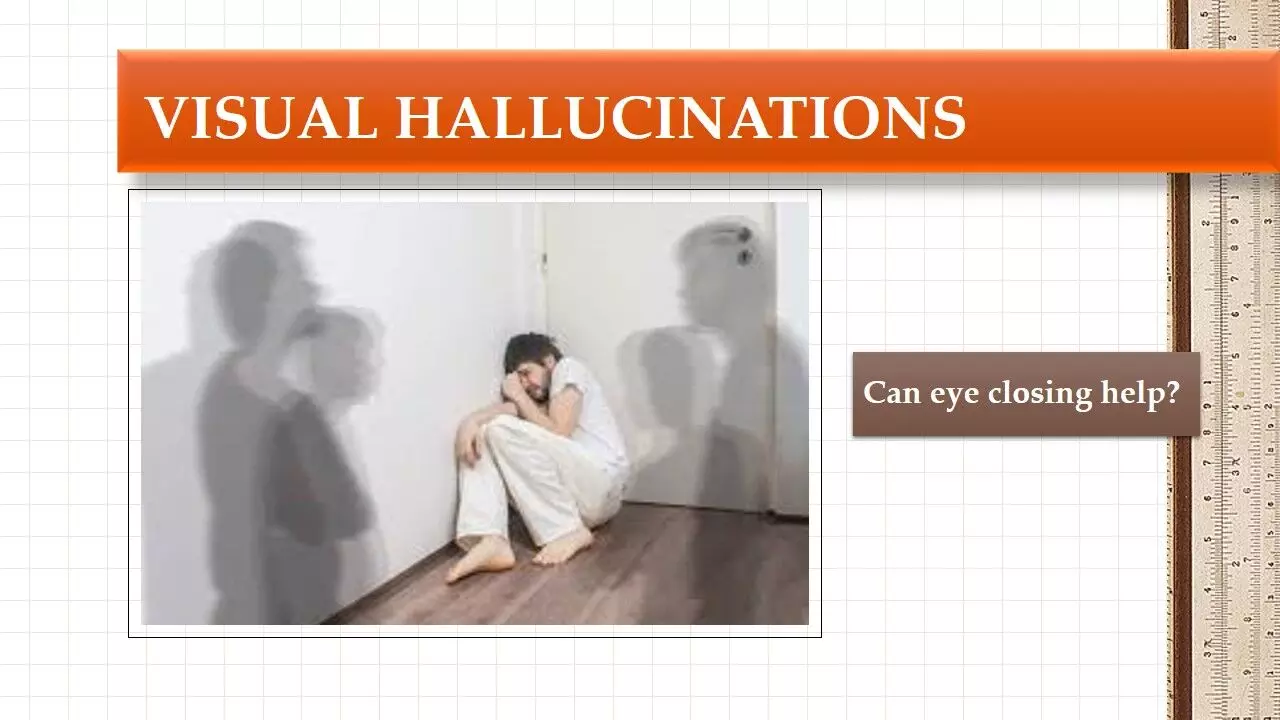 Eye closing technique may aid in managing visual hallucinations, a case report.