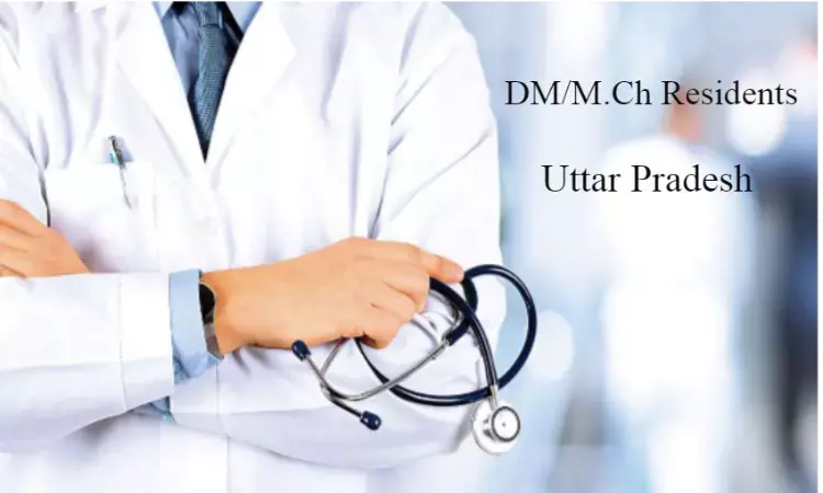 UP DM, MCh Resident Doctors get redesignated as Assistant Professors