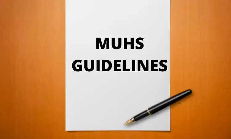 MUHS Summer 2021 Practicals: Info On Appointments, Guidelines For Marks Submission released