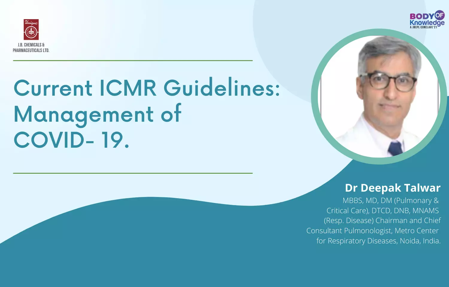 Current ICMR Guidelines: Management of COVID- 19
