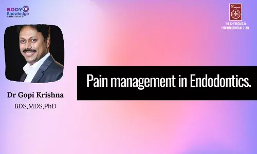 Pain management in Endodontics