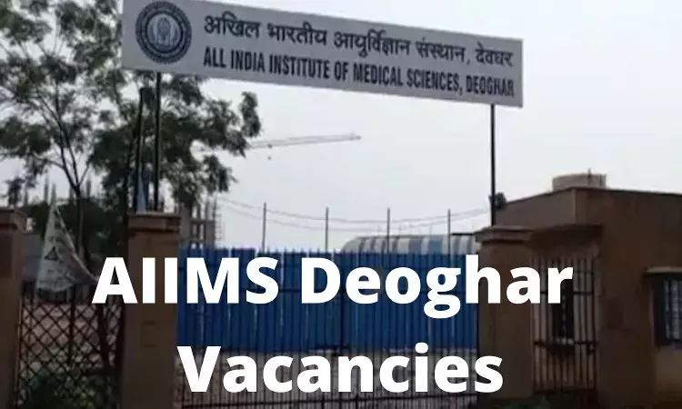Job Alert: AIIMS Deoghar releases Vacancies For Junior Resident Post