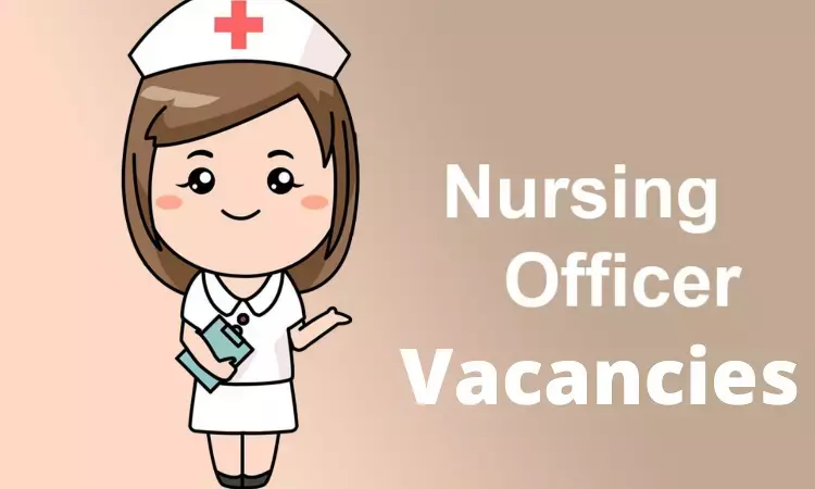 NORCET 2021: Apply Now for 678 Nursing officer vacancies at Central Govt Hospitals, Details