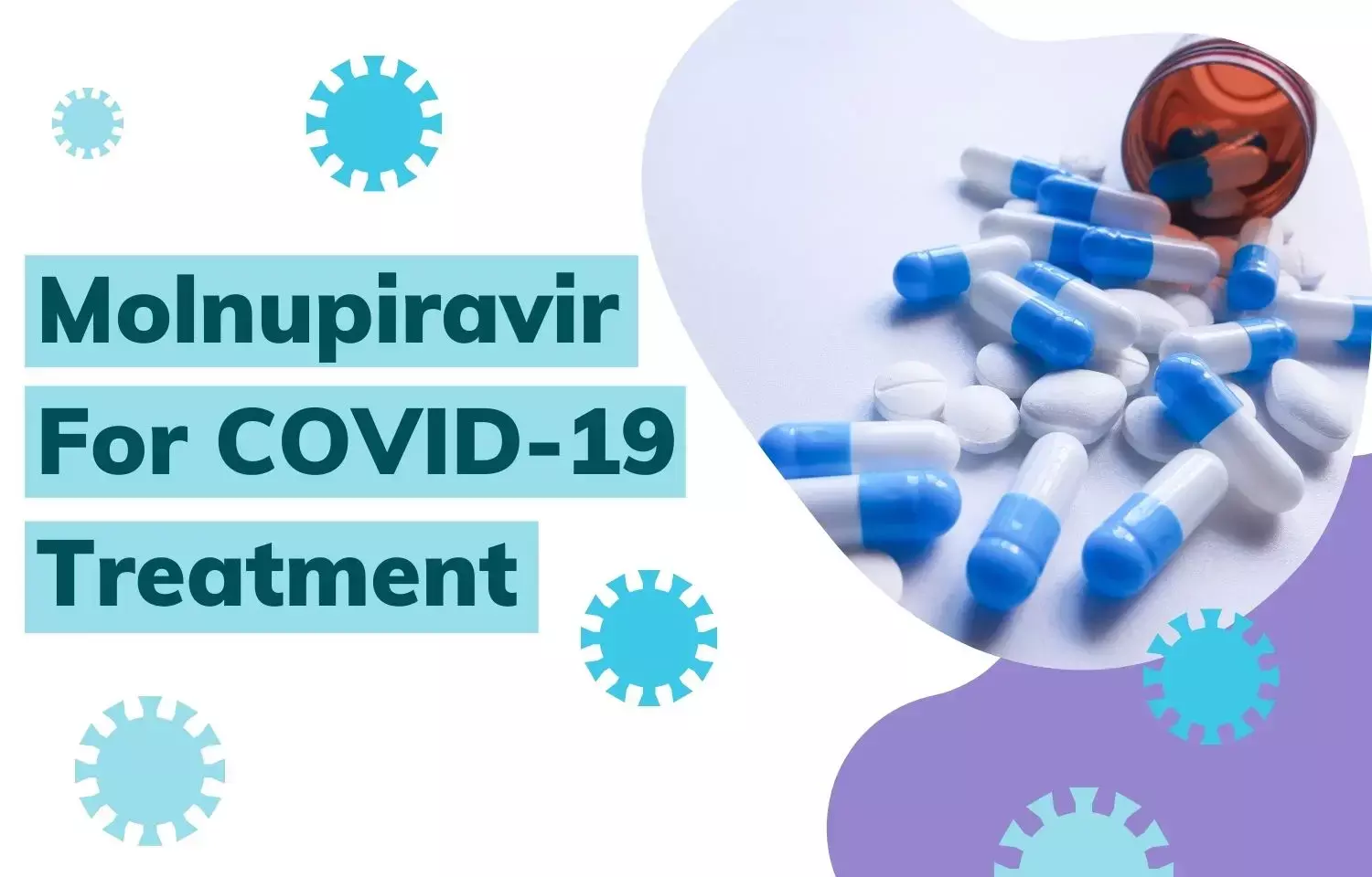 Antiviral drug Molnupiravir: The next big thing for COVID-19 treatment?