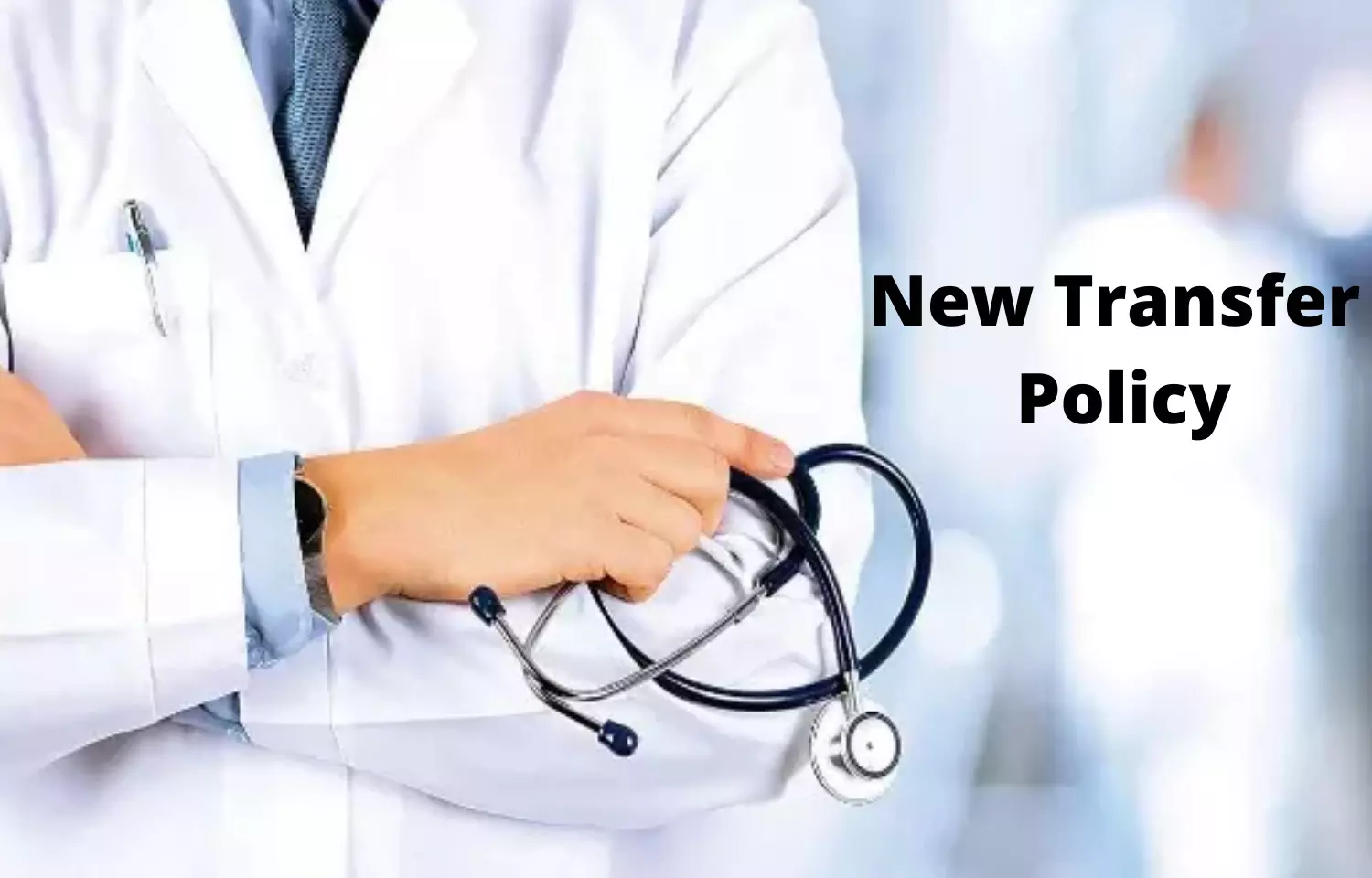 Andhra Pradesh: Mandatory transfer for medical professionals working under the AP Medical Policy Council