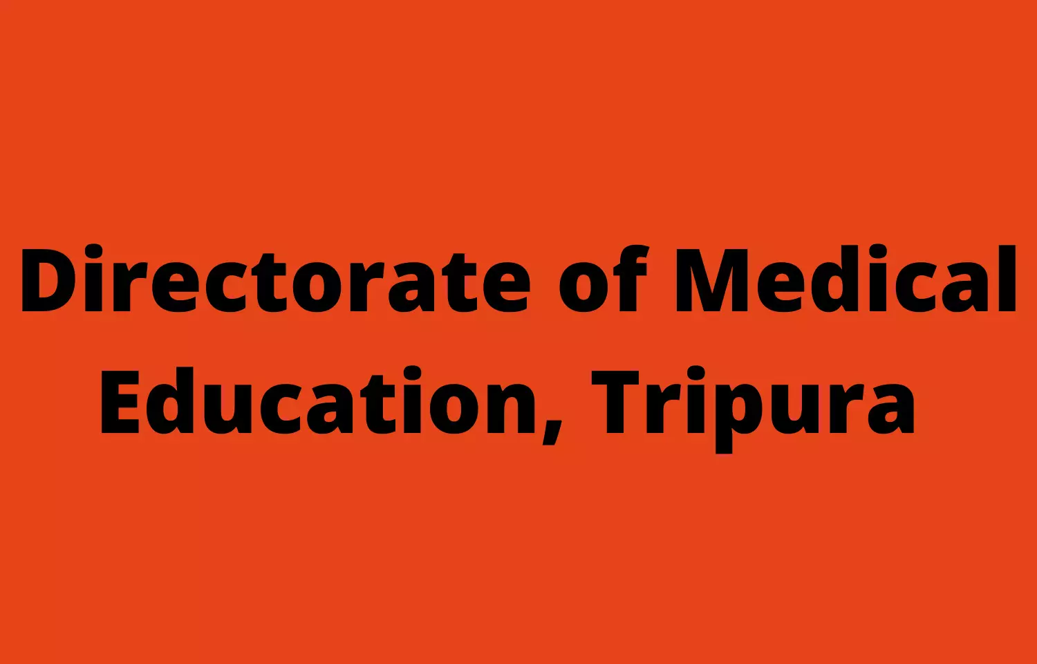 DME Tripura invites applications from aspirants for Central Pool MBBS, BDS seats allocated for spouses, children of terrorist victims