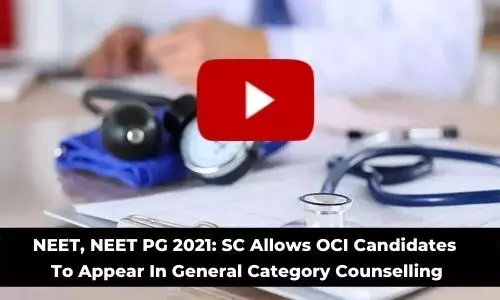 SC allows OCI candidates to participate in general category of NEET PG counselling