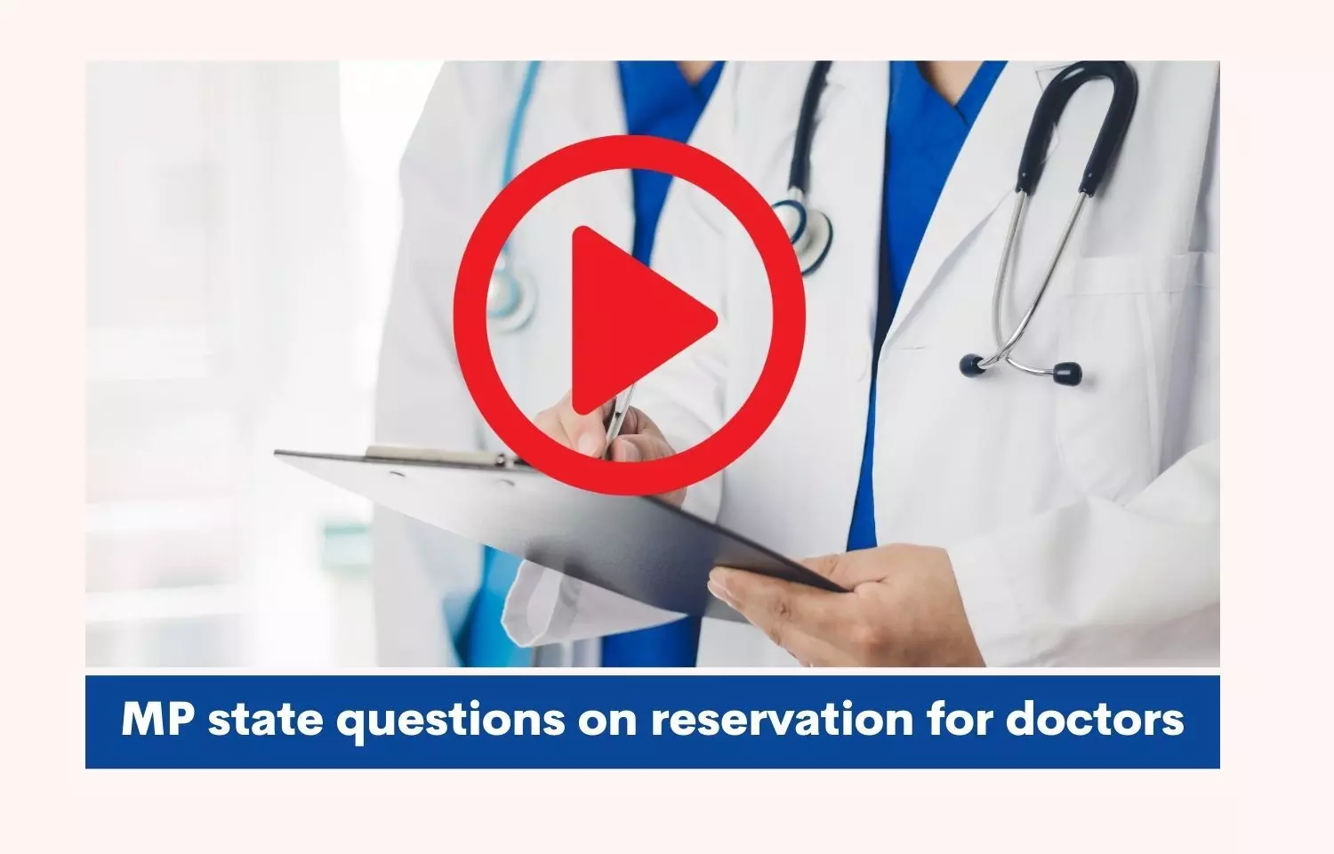 MP state questions on reservation for doctors